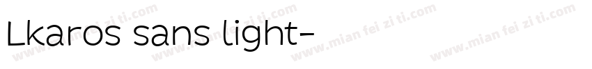 Lkaros sans light字体转换